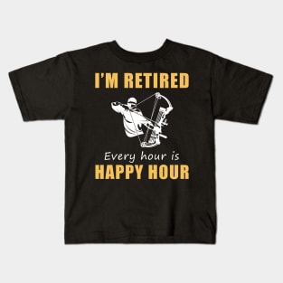 Hunt for Laughter in Retirement! Hunting Tee Shirt Hoodie - I'm Retired, Every Hour is Happy Hour! Kids T-Shirt